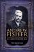 Andrew Fisher Biography