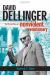 David Dellinger Biography