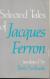 Jacques Ferron Biography and Literature Criticism