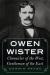 Owen Wister Biography, Encyclopedia Article, and Literature Criticism