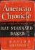 Ray Stannard Baker Biography and Encyclopedia Article