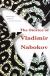 Vladimir Nabokov Biography and Literature Criticism