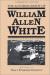 William Allen White Biography