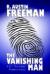 The Vanishing Man eBook by R Austin Freeman
