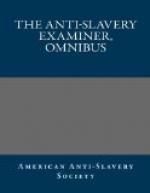 The Anti-Slavery Examiner, Omnibus by American Anti-Slavery Society