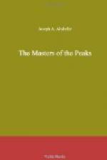 The Masters of the Peaks by Joseph Alexander Altsheler