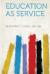Education as Service eBook by Jiddu Krishnamurti