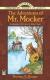 The Adventures of Mr. Mocker eBook by Thornton Burgess