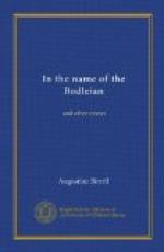 In the Name of the Bodleian and Other Essays by Augustine Birrell