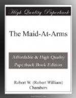The Maid-At-Arms by Robert W. Chambers