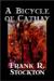 A Bicycle of Cathay eBook by Frank R. Stockton