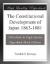 The Constitutional Development of Japan 1863-1881 eBook