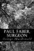 Paul Faber, Surgeon eBook by George MacDonald