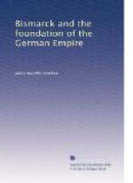 Bismarck and the Foundation of the German Empire by 