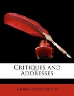Critiques and Addresses by Thomas Huxley