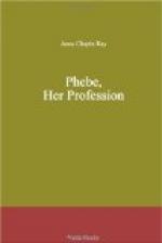 Phebe, Her Profession by 