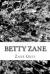 Betty Zane eBook by Zane Grey