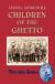 Children of the Ghetto eBook by Israel Zangwill