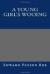 A Young Girl's Wooing eBook by Edward Payson Roe