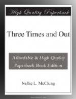 Three Times and Out by Nellie McClung