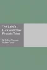 The Laird's Luck and Other Fireside Tales by Arthur Quiller-Couch