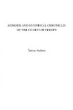 Memoirs and Historical Chronicles of the Courts of Europe by 