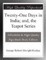 Twenty-One Days in India; and, the Teapot Series by George Robert Aberigh-Mackay