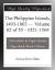 The Philippine Islands, 1493-1803 — Volume 02 of 55 eBook
