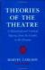 The Theory of the Theatre eBook