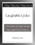 Laughable Lyrics eBook by Edward Lear