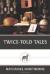 Twice Told Tales eBook by Nathaniel Hawthorne