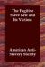 The Fugitive Slave Law and Its Victims eBook by American Anti-Slavery Society