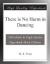 There is No Harm in Dancing eBook