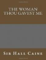 The Woman Thou Gavest Me by Hall Caine