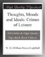 Thoughts, Moods and Ideals: Crimes of Leisure by 