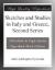 Sketches and Studies in Italy and Greece, Second Series eBook by John Addington Symonds