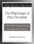 The Pilgrimage of Pure Devotion eBook by Desiderius Erasmus