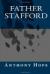Father Stafford eBook by Anthony Hope