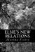Elsie's New Relations eBook