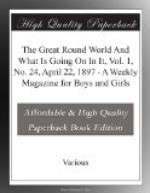 The Great Round World And What Is Going On In It, Vol. 1, No. 24, April 22, 1897 by 