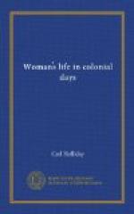 Woman's Life in Colonial Days by 