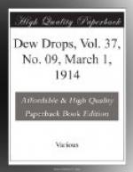 Dew Drops, Vol. 37, No. 09, March 1, 1914 by 