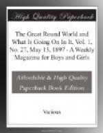The Great Round World and What Is Going On In It, Vol. 1, No. 27, May 13, 1897 by 
