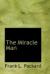 The Miracle Man eBook by Frank L. Packard