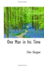 One Man in His Time by Ellen Glasgow