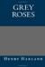 Grey Roses eBook by Henry Harland