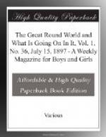 The Great Round World and What Is Going On In It, Vol. 1, No. 36, July 15, 1897 by 