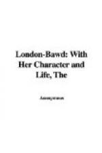 The London-Bawd: With Her Character and Life by 