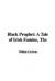 The Black Prophet: A Tale Of Irish Famine eBook by William Carleton