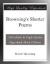 Browning's Shorter Poems eBook by Robert Browning